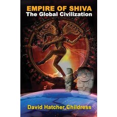 (英文圖書)Empire of Shiva: The Global Civilization 平裝版, Adventures Unlimited Press, 英文