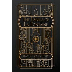 (영문도서)The Fables of La Fontaine Paperback, Natal Publishing, LLC, English, 9798349620461