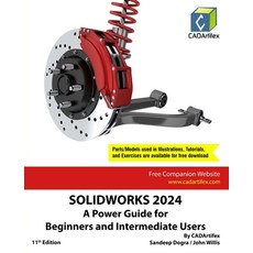 (영문도서) Solidworks 2024: A Power Guide for Beginners and Intermediate Users Paperback, Cadartifex, English, 9789394074729