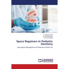 (英文圖書)Space Regainers in Pediatric Dentistry 平裝版, LAP Lambert Academic Publis..., 英文