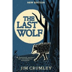 (영문도서)The Last Wolf Paperback, Birlinn, English, 9781780279817 Birlinn, English, 9781780279817