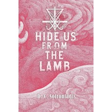 (영문도서) Hide Us From The Lamb Paperback, Independently Published, English, 9798880009299