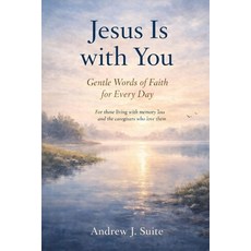 (영문도서)Jesus Is with You: Gentle Words of Faith for Every Day - A Christian Devotional... Paperback, Independently Published, English, 9798242979833