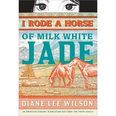 I Rode a Horse of Milk White Jade, 양장본