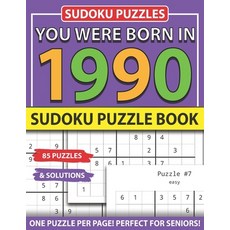 You Were Born 1990: Sudoku Puzzle Book: Sudoku Puzzle Book for Seniors Adults and All Other Puzzle F... Paperback, Independently Published, English, 9798743330355