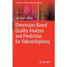 Dimension-Based Quality Analysis and Prediction for Videotelephony Hardcover, Springer, English, 9783030565695