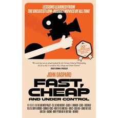 (英文圖書)Fast Cheap & Under Control: Lessons Learned From the Greatest Low-Budget Movies... 精裝版, John Gaspard, 英文
