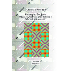 (英文圖書)Entangled Subjects: Indigenous/Australian Cross-Cultures of Talk Text and Mode... 精裝版, Brill, English, Hardcover