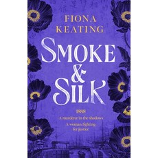 (英文圖書)Smoke and Silk: A Compulsive Historical Mystery Set in Victorian London 平裝版, Mountain Leopard Press, 英文
