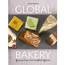 (영문도서) The Global Bakery: Cakes from the World's Kitchens Paperback, New Internationalist, English, 9781780261256