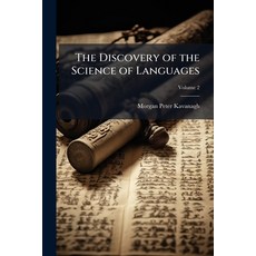 (英文圖書)The Discovery of the Science of Languages: In Which Are Shown the Real Nature of... 平裝版, Nabu Press, 英文