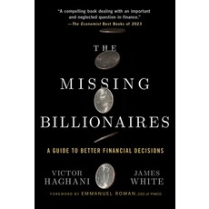 (영문도서) The Missing Billionaires: A Guide to Better Financial Decisions Paperback, Wiley, English, 9781394308231