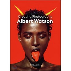 Albert Watson: Creating Photographs, Laurence King