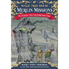 Merlin Mission 16 A Ghost Tale for Christmas Time(PB))