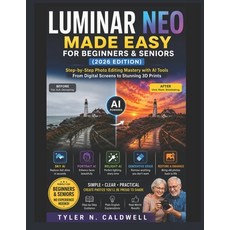 (英文圖書)LUMINAR NEO MADE EASY FOR BEGINNERS & SENIORS (2026 edition): Step-by-Step Photo... 平裝版, Independently Published, 英文