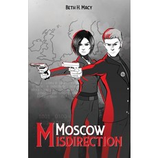 (영문도서) Moscow Misdirection Paperback, Bhm Consulting, English, 9798989679140