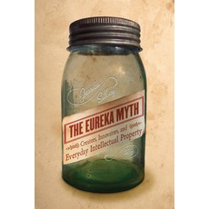 (영문도서) The Eureka Myth: Creators Innovators and Everyday Intellectual Property Paperback, Stanford Law Books, English, 9780804783385