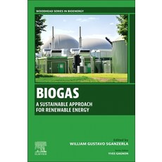 (英文圖書)Biogas: A Sustainable Approach for Renewable Energy 平裝版, Woodhead Publishing, 英文