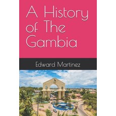 (英文圖書)A History of The Gambia 平裝版, Independently Published, 英文