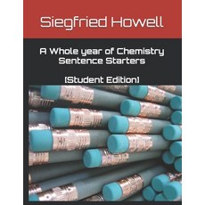 (영문도서) A Whole year of Chemistry Sentence Starters Paperback, Independently Published, English, 9798616049254