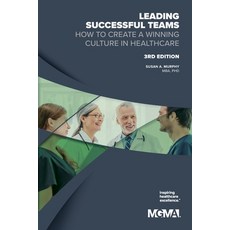 (英文圖書)Leading Successful Teams: How to Create a Winning Culture in Healthcare 3rd Edition 平裝版, Medical Group Management As..., 英文