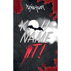 You Name It!: A Children Fiction Paperback, Independently Published