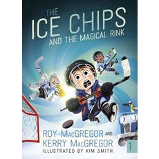 The Ice Chips and the Magical Rink Paperback, HarperCollins, English, 9781443459631