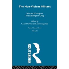 (영문도서) The Non-Violent Militant Paperback, Routledge, English, 9780415606455