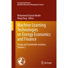 (英文圖書)Machine Learning Technologies on Energy Economics and Finance: Energy and Sustai... 精裝版, Springer, 英文