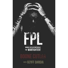 Fpl: Boone Cutler Protocols Paperback, Independently Published