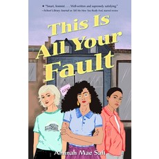 (영문도서) This Is All Your Fault Paperback, Square Fish, English, 9781250791948