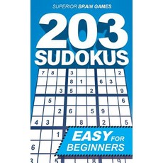 (영문도서) 203 Sudokus: An EASY SUDOKU book with solutions and instructions Paperback, Createspace Independent Pub..., English, 9781725536098