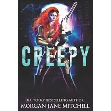 Creepy: A Post-apocalyptic Reverse Harem Romance Paperback, Independently Published, English, 9798720606275