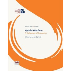 (영문도서)Hybrid Warfare: A Collection of Scenarios Paperback, Dri Press, English, 9798999117106