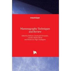 (영문도서) Mammography Techniques and Review Hardcover, Intechopen, English, 9789535121381