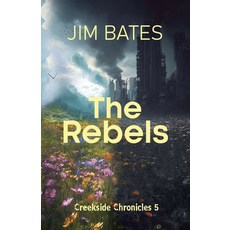 (영문도서)The Rebel Paperback, Jim Batesq, English, 9798233401534