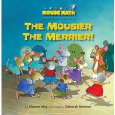 The Mousier the Merrier!: Counting Paperback, Kane Press, English, 9781575654409