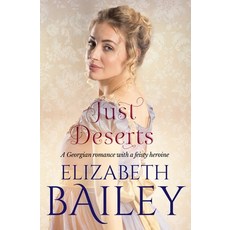 (영문도서)Just Deserts: A Georgian romance with a feisty heroine Paperback, Sapere Books, English, 9781800559516