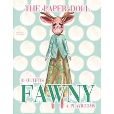 (영문도서) Paper doll Fawny. Fashion stylish rag fawn toy: 10 outfits and 4 playrooms for Fawny activists Paperback, Independently Published