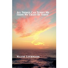 (英文圖書)All Things Can Tempt Me from My Craft of Verse 平裝版, Squirrel Haven Publishing, 英文