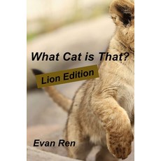 (영문도서) What Cat is That?: Lions Paperback, Independently Published, English, 9798836648367