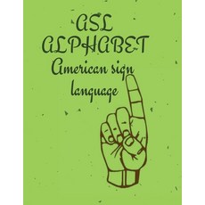 ASL Alphabet Paperback, Cristina Dovan, English, 9781905622528