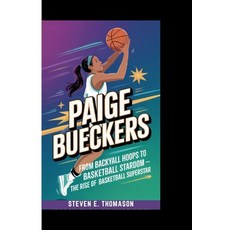 (英文圖書)Paige Bueckers: From Backyard Hoops to Basketball Stardom - The Rise of a Basket... 平裝版, Independently Published, 英文