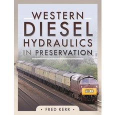 (영문도서) Western Diesel Hydraulics in Preservation Hardcover, Pen and Sword Transport, English, 9781399004930