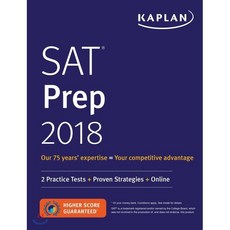 SAT Prep 2018 : 2 Practice Tests + Proven Strategies + Online, Kaplan Test Prep