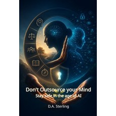 (英文圖書)Don't Outsource Your Mind 平裝版, Independently Published, 英文, 平裝本