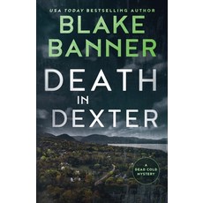 (영문도서) Death in Dexter Paperback, Right House, English, 9781636960197