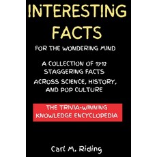 (영문도서) Interesting Facts for the Wondering Mind: A Collection of 1712 Staggering Facts Across Scienc... Paperback, Independently Published, English, 9798876161925