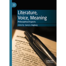 (영문도서) Literature Voice Meaning: Philosophical Aspects Hardcover, Palgrave MacMillan, English, 9783031713064