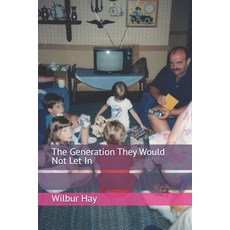 (英文圖書)The Generation They Would Not Let In 平裝版, Independently Published, 英文